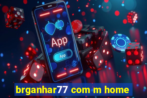 brganhar77 com m home